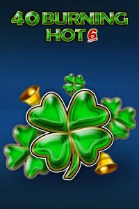 40 Burning Hot 6 reels